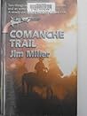 Comanche Trail: The Colt Revolver Novels Comanche Trail: The Colt Revolver Novels