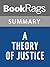 Summary & Study Guide A Theory of Justice by John Rawls