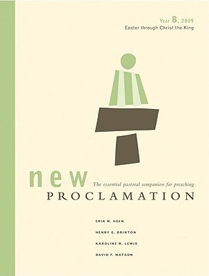 New Proclamation: Year B, 2012, Easter Through Christ the King, April 7, 2012 - November 25, 2012