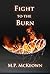 Fight to the Burn