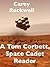 A Tom Corbett, Space Ranger Reader (Classic Martian Stories Book 7)