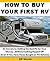 How to Buy Your First RV: 61 Secrets to Getting the Best RV for Your Money…Without Getting Ripped-Off (Even if You Have Never Bought an RV Before!)