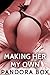 Making Her My Own (Taboo Erotica)
