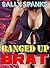 BANGED UP BRAT