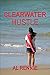 Clearwater Hustle (Clearwater Series Book 23)