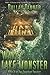 Wake Of The Lake Monster (The Cryptids Trilogy, #3)