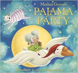 Mother Goose's Pajama Party (Hardcover)