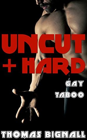 Uncut & Hard (Kindle Edition)