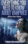 Everything You Need to Know About Vampires All in One Place