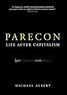Parecon by Michael Albert