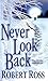 Never Look Back