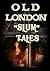 Old London Slum Tales: Boxed Set