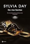 No me tientes by Sylvia Day