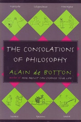 The Consolations of Philosophy.
