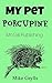 Books For Kids: My Pet Porc...