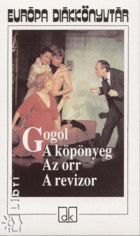 A köpönyeg / Az orr / A revizor (Paperback)