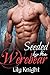 Seeded by the Werebear (Paranormal Shifter Erotica)