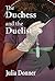 The Duchess and the Duelist