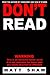 Don't Read by Matt Shaw