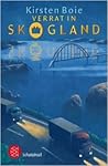 Verrat in Skogland by Kirsten Boie