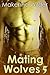 Mating Wolves 5