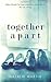 Together Apart