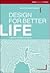 Design for better life: Longevità, scenari e strategie