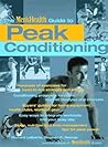 The Men's Health Guide To Peak Conditioning The Men's Health Guide To Peak Conditioning