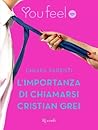L'importanza di chiamarsi Cristian Grei by Chiara Parenti