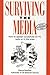 Surviving the Media (Thorsons Business)