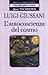 L'autocoscienza del cosmo - Quasi Tischreden - Volume 4 (Italian Edition)
