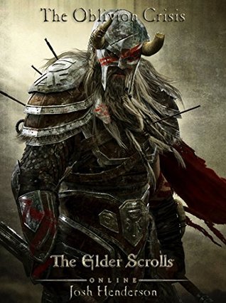 The Elder Scrolls: The Oblivion Crisis (Kindle Edition)
