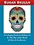 Sugar Skulls: A Coloring Book for Halloween and the Day of the Dead (El Día De Los Muertos)