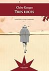 Tres luces (Spanish Edition) Book cover for Tres luces (Spanish Edition)