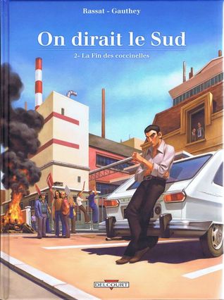 La fin des coccinelles (On dirait le Sud, #2)