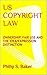 US COPYRIGHT LAW: OWNERSHIP, FAIR USE AND THE IDEA/EXPRESSION DISTINCTION