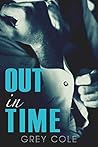 Out in Time by Grey Cole