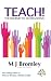 TEACH by M.J. Bromley