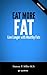Eat More Fat: Live Longer w...