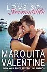Love So Irresistible by Marquita Valentine