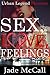 Sex, Love, Feelings (Trapped Book 1)