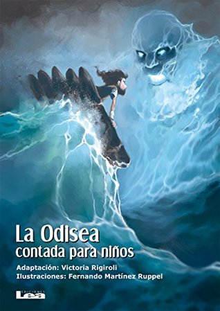 La Odisea contada para niños (La Brújula y la Veleta nº 12) (Spanish Edition)