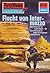 Perry Rhodan 805: Flucht von Intermezzo: Perry Rhodan-Zyklus "Bardioc" (Perry Rhodan-Erstauflage) (German Edition)