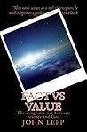 FACT vs VALUE: The imaginary war between Science and God