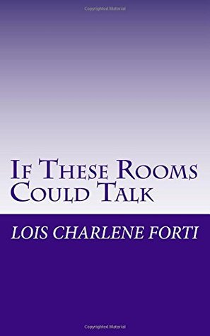 If These Rooms Could Talk: A compilation of the wisdom I have heard in the rooms of ALANON (Paperback)