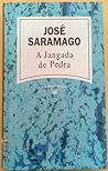 A Jangada de Pedra by José Saramago