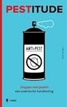 Pestitude. Positief omgaan met pesten. Een praktische handleiding.