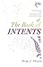 THE BOOK OF INTENTS: Intentions and Affirmations for Positive Change