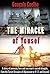 The Miracle of Yousef: A love inspired historical novel or the story about one man's sacred struggle