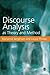 Discourse Analysis as Theory and Method